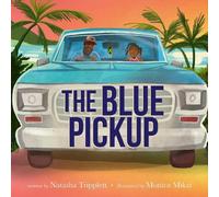 Natasha Tripplett The Blue Pickup (Copertina rigida)