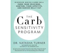 Natasha Turner The Carb Sensitivity Program (Tascabile)