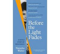 Natasha Walter Before the Light Fades (Copertina rigida) Dilly's Story