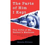 Natasha Williams The Parts of Him I Kept (Tascabile)