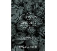 Natasha Wilson From Grenades to Griddles and Everything In Between (Tascabile)