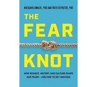 Natashia Swalve Ruth DeFoster The Fear Knot (Copertina rigida)