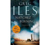 Natchez Burning: Thriller: 1