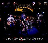 Natchez - Live At Nancy-Web Tv