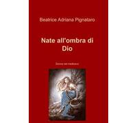 Nate all'ombra di Dio