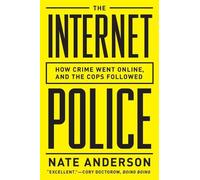 Nate Anderson The Internet Police (Tascabile)