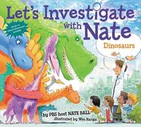 Nate Ball Let's Investigate With Nate #3: Dinosaurs (Copertina rigida)