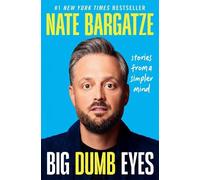 Nate Bargatze Big Dumb Eyes (Tascabile)