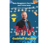 Nate Bargatze’s Fun Facts and Trivia book: Laughs, Facts, and Comedic Confusions