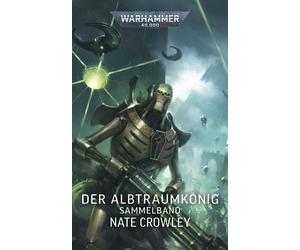 Nate Crowley Birgit Haus Warhammer 40.000 - Der Albtraumkönig: Samme (Tascabile)