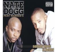 Nate Dogg Feat Warren G. - Nobody Does It Better