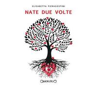 Nate due volte