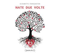 Nate due volte