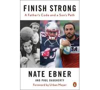 Nate Ebner Paul Daugherty Finish Strong (Tascabile)