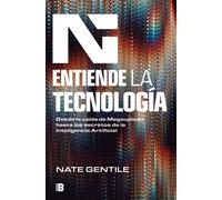 Nate Gentile Entiende la tecnología: Desde la caída de Megaupload ha (Tascabile)