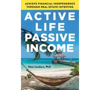 Nate Lambert Active Life, Passive Income (Copertina rigida)