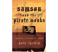 Nate Larkin Samson and the Pirate Monks (Tascabile)