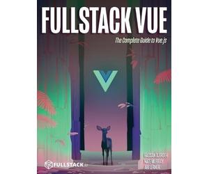 Nate Murray Hassan Djirdeh Ari Lerner Fullstack Vue (Tascabile)