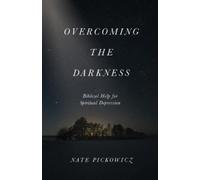 Nate Pickowicz Overcoming the Darkness (Tascabile)
