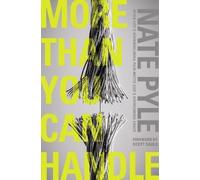Nate Pyle More Than You Can Handle (Tascabile)