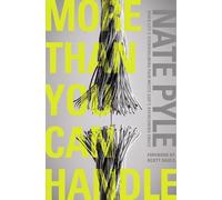 Nate Pyle More Than You Can Handle (Tascabile)