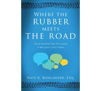 Nate R Bohlander Where the Rubber Meets the Road (Tascabile)