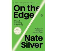 On the Edge: The Art of Risking Everything