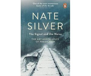 Nate Silver The Signal and the Noise (Tascabile)