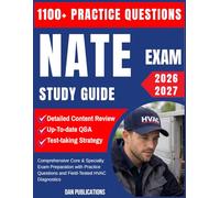 NATE STUDY GUIDE 2026 -2027: Comprehensive Core & Specialty Exam Preparation with Practice Questions and Field-Tested HVAC Diagnostics