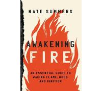 Nate Summers Awakening Fire (Tascabile)
