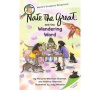 Nate the Great and the Wandering Word