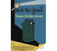 Nate the Great Goes Undercover