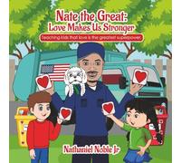 Nate the Great: Love Makes Us Stronger: Teaching kids that love is the greatest superpower.
