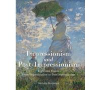 Nathalia Brodskaïa IMPRESSIONISM and POST-IMPRESSIONISM (Copertina rigida)