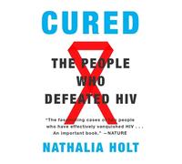 Nathalia Holt Cured (Tascabile)