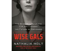 Nathalia Holt Wise Gals (Copertina rigida)
