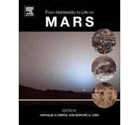 Nathalie A. Cabrol From Habitability to Life on Mars (Tascabile)