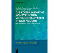 Nathalie Bauer Die kommunikative Konstruktion von Normalitäte (Copertina rigida)