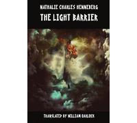 Nathalie Charles Henneberg The Light Barrier (Tascabile)