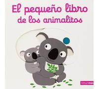 Nathalie Choux Adr El pequeño libro de los animalitos (Libros con m (Tascabile)
