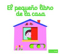 Nathalie Choux Editorial Pl El pequeño libro de la casa (Libros con (Tascabile)