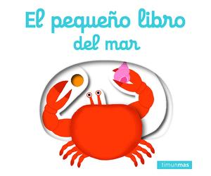 Nathalie Choux Editorial Plan El pequeño libro del mar (Libros con m (Tascabile)