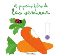 Nathalie Choux El pequeño libro de las verduras (Libros con mecanism (Tascabile)