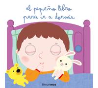 Nathalie Choux El pequeño libro para ir a dormir (Libros con mecanis (Tascabile)