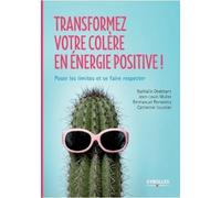Nathalie Dedebant Jean-Louis Muller E Transformez votre colère en é (Tascabile)