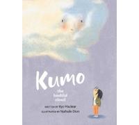 Nathalie Dion Kyo Maclear Kumo (Copertina rigida)