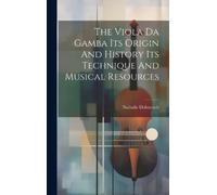Nathalie Dolmet The Viola Da Gamba Its Origin And History Its (Copertina rigida)