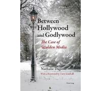 Nathalie Dupont Between Hollywood and Godlywood (Tascabile)