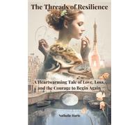 Nathalie Harte The Threads of Resilience (Tascabile)