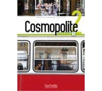 Nathalie Hirschsprun Cosmopolite: Livre de l'eleve 2 + DVD-Rom + Par (Tascabile)